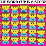 Genius IQ Test: People with extraordinary abilities can spot the Word Cup among Cap in 8 Secs