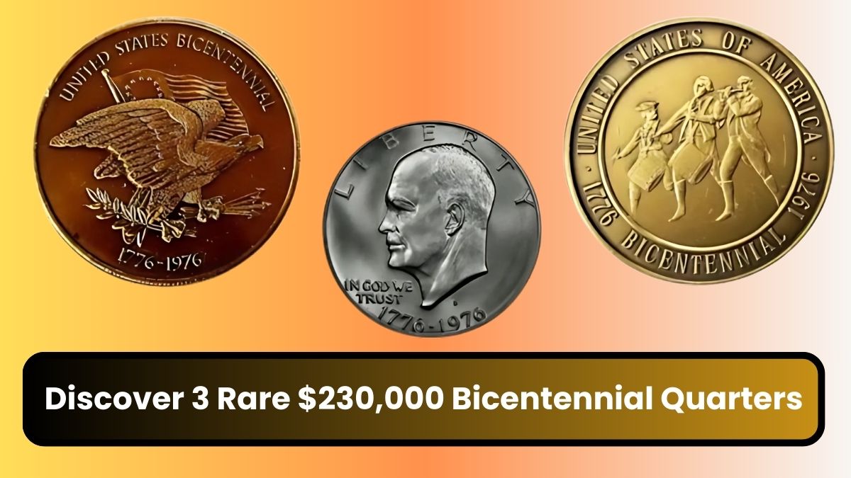 "Discover 3 Rare $230,000 Bicentennial Quarters in Your Spare Change"